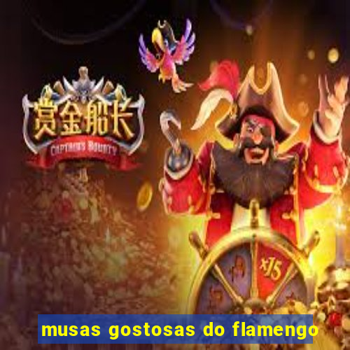 musas gostosas do flamengo